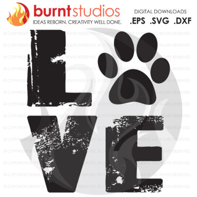 Digital File, Love Dogs, Dog Paw Print Design, download svg, Dog svg file, paw print svg, puppy dog svg, love svg
