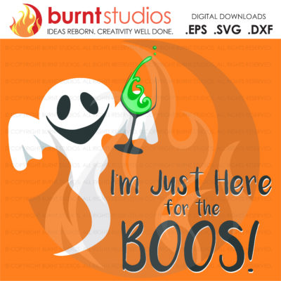 I'm Just Here for The Boos Ghost Halloween Candy SVG File, Skeleton, Spooky, October 31, Costume, Funny, PNG, Dxf, Digital Download