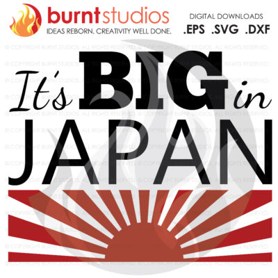 Digital File, It's Big in Japan, Funny, Men's Boxer Short Design, Penis, Dick, Suck, Svg, Png, Dxf, Eps file