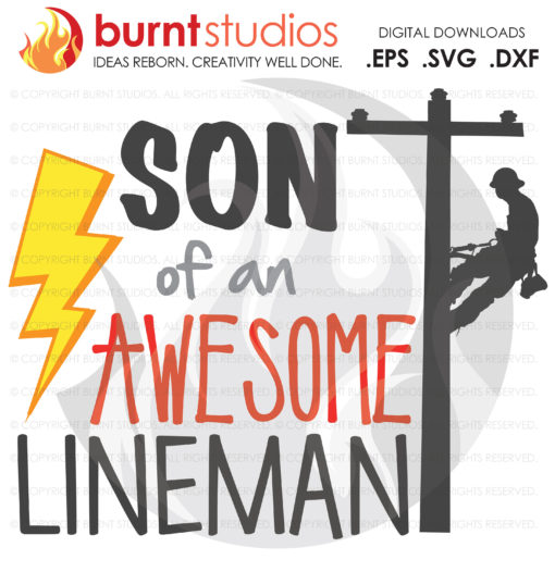 Son of an Awesome Lineman, Power Lineman, USA, America, Linemen, Power, Climbing Hooks, Spikes, Gaffs, Svg CuttigFile, Png, Dxf, Eps file