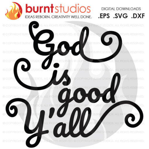 SVG Cutting File, God is Good Y'all, Bunny, Easter Egg, Good Friday, Palm Sunday, Baptism, Bible, Jesus, Christian, Faith Cross PNG