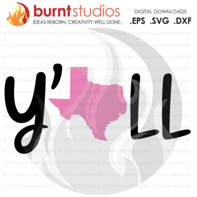 SVG Cutting File, Y'all Texas, Hey, Lonestar State, Dallas, Cowboy, Cowgirl, Boots, Southern, San Antonio, Lubbock, EPS, PNG Clip Art design