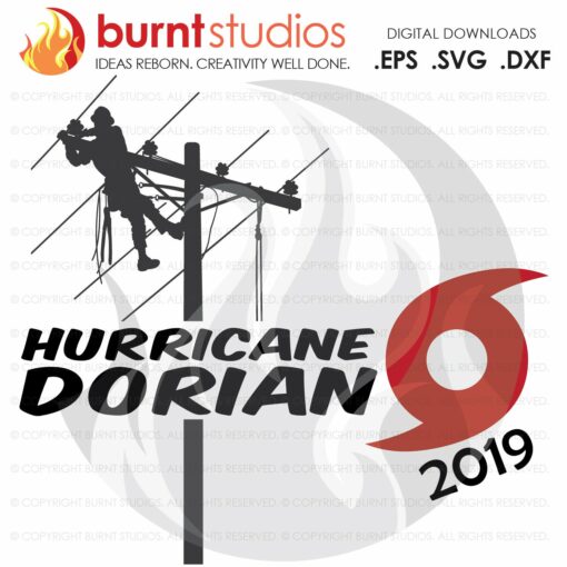 Hurricane Dorian SVG Cutting File, Storm Chaser, Line Life, Power Lineman, Linemen, Line Crew, Climbing Hooks, Wood Walkers, Power, SVG, DXF