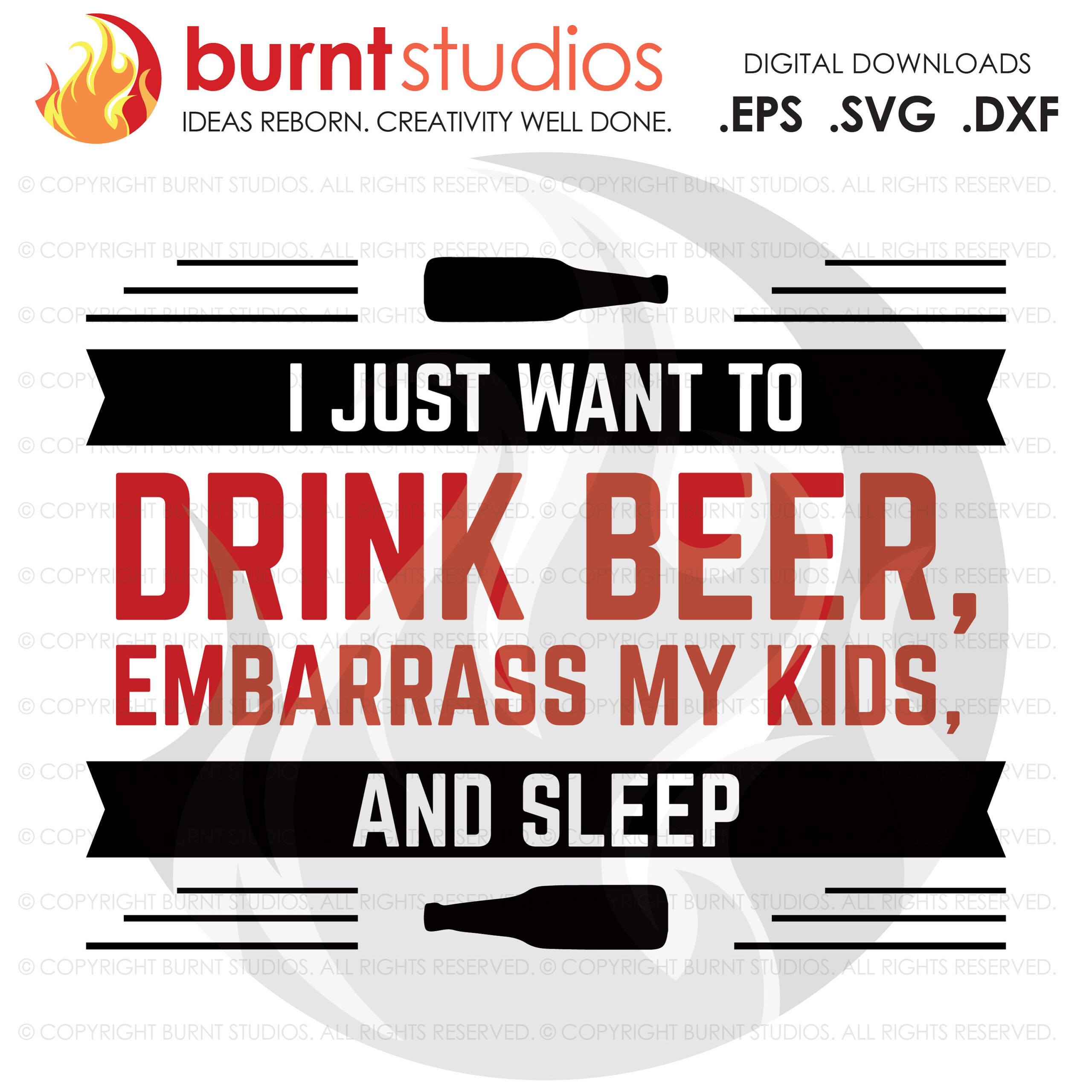 SVG Cutting File, I just want to drink beer embarrass my kids and sleep, Line Life, Power Lineman,Wood Walker, Storm Chaser, DIY, Vinyl, PNG